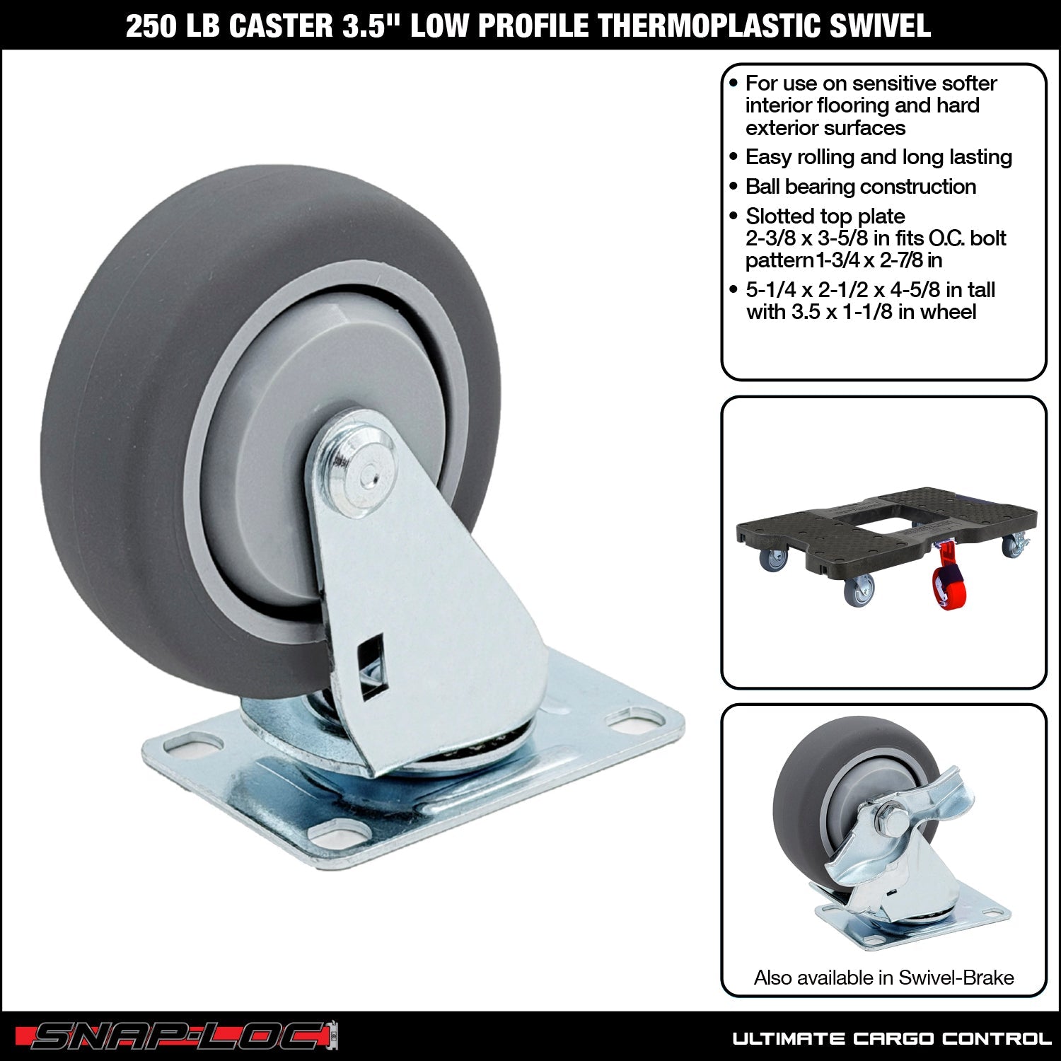 Snap-Loc 113,4 kg 3.5' Low Profile Thermoplastische Caster